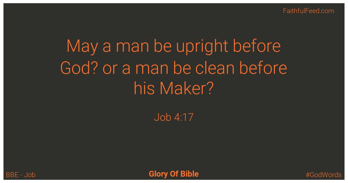 Job 4:17 - Bbe