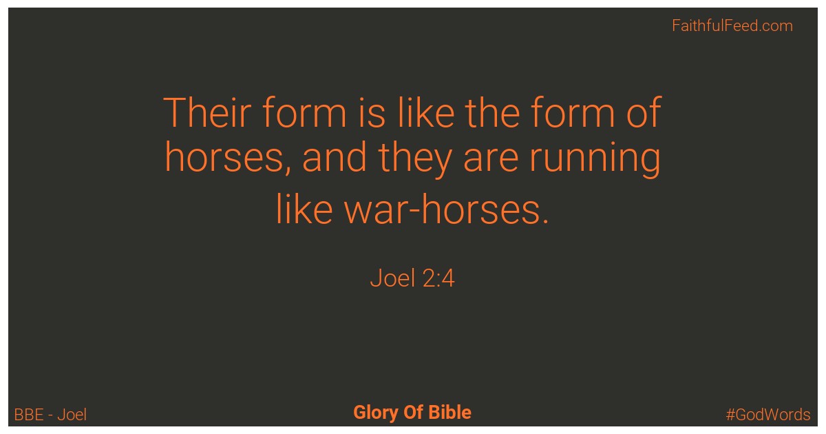 Joel 2:4 - Bbe