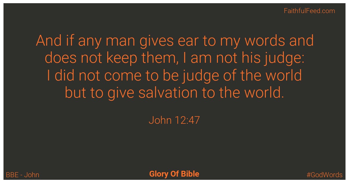 John 12:47 - Bbe