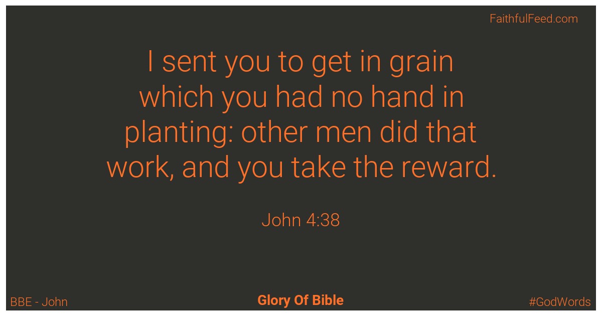 John 4:38 - Bbe