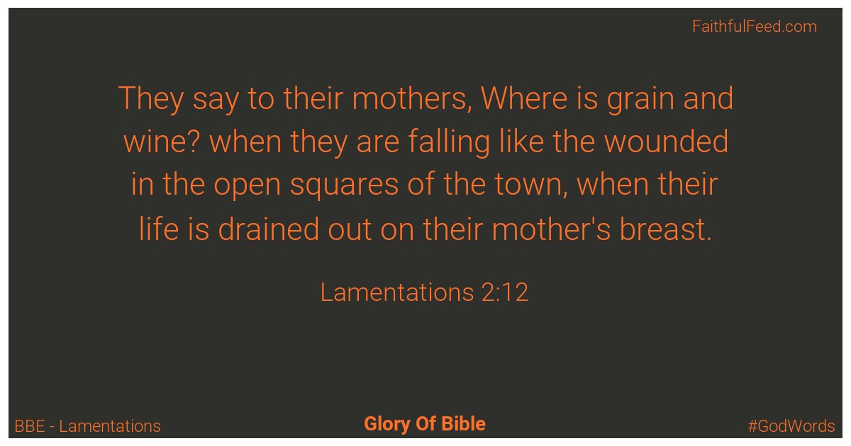 Lamentations 2:12 - Bbe