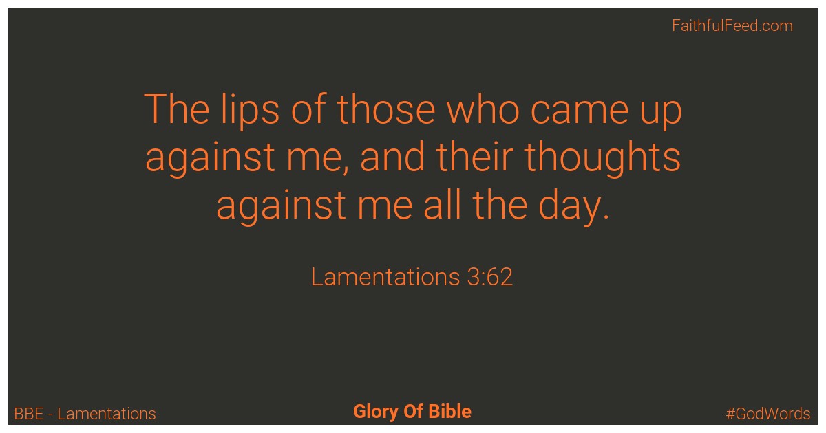 Lamentations 3:62 - Bbe