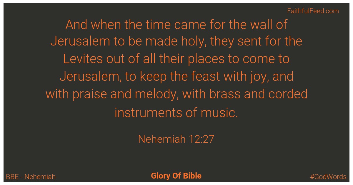 Nehemiah 12:27 - Bbe