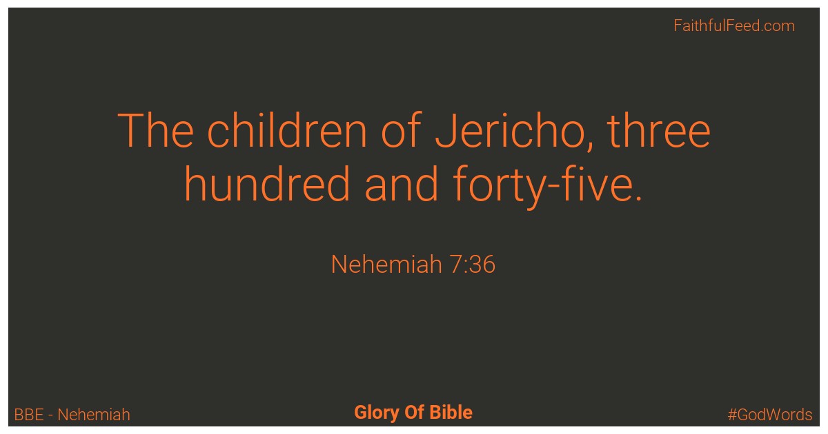 Nehemiah 7:36 - Bbe