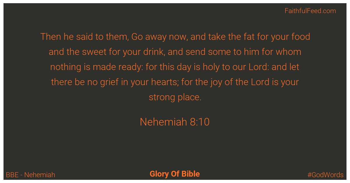 Nehemiah 8:10 - Bbe
