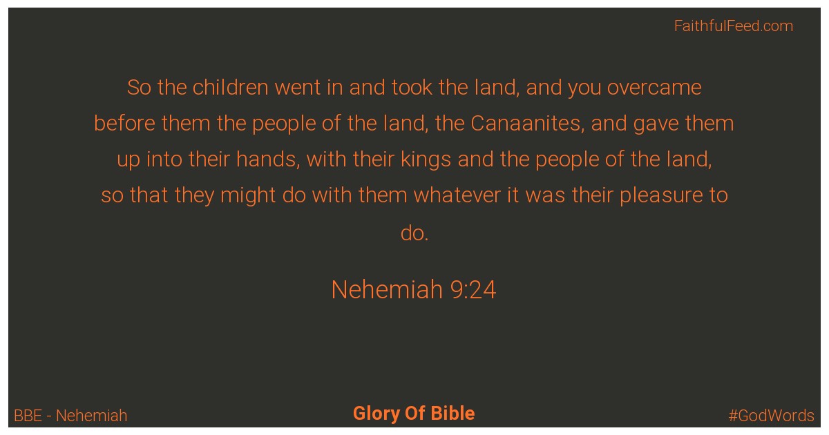 Nehemiah 9:24 - Bbe