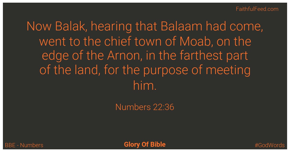 Numbers 22:36 - Bbe