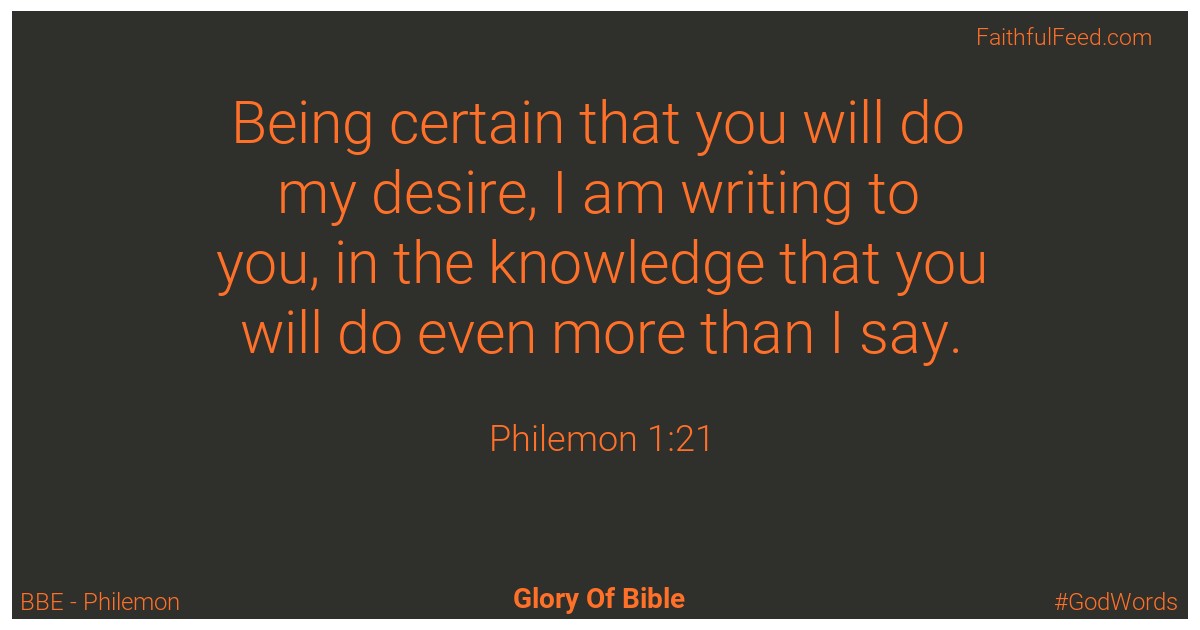 Philemon 1:21 - Bbe