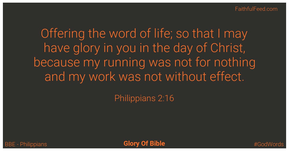 Philippians 2:16 - Bbe