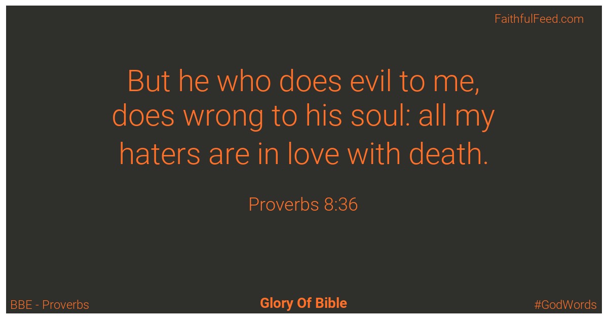 Proverbs 8:36 - Bbe