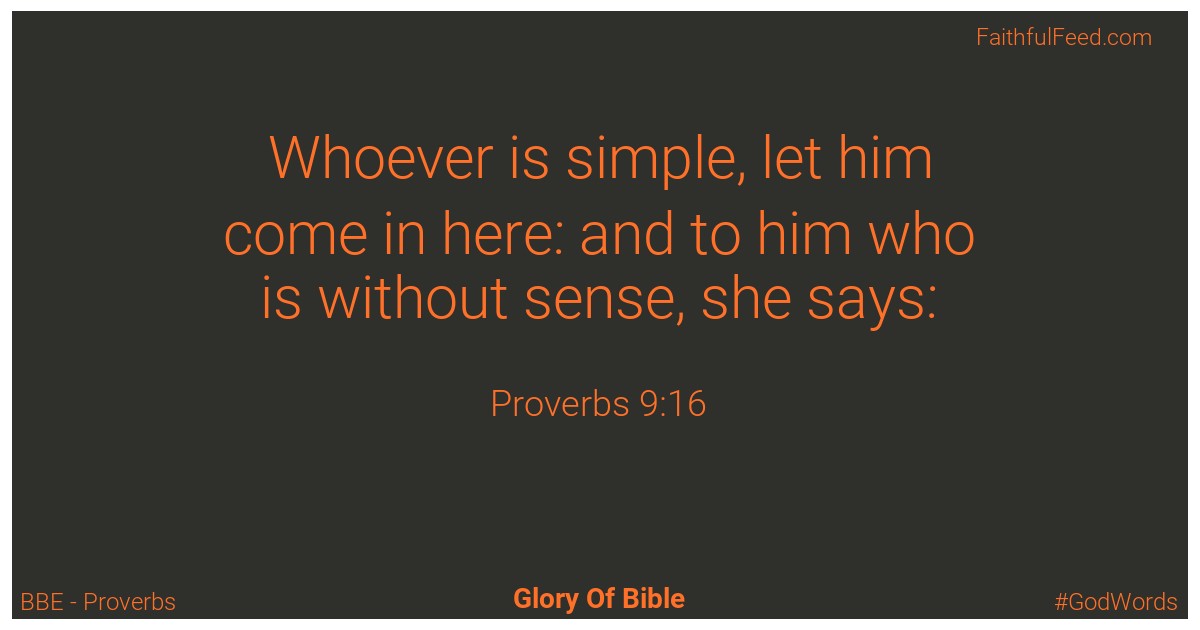 Proverbs 9:16 - Bbe