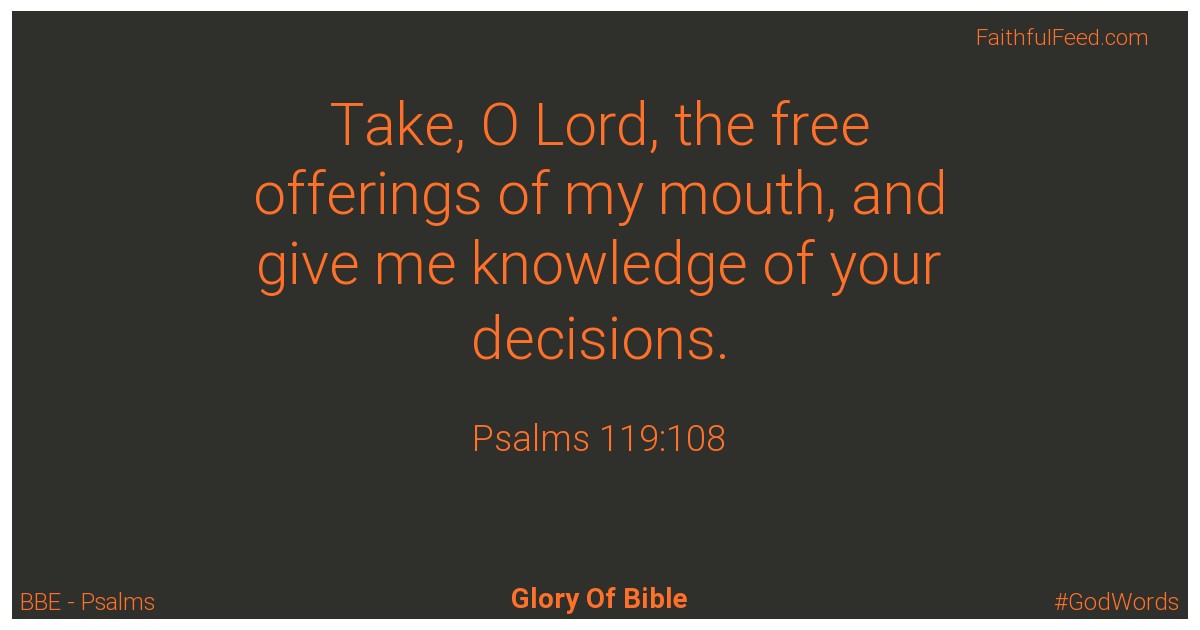 Psalms 119:108 - Bbe