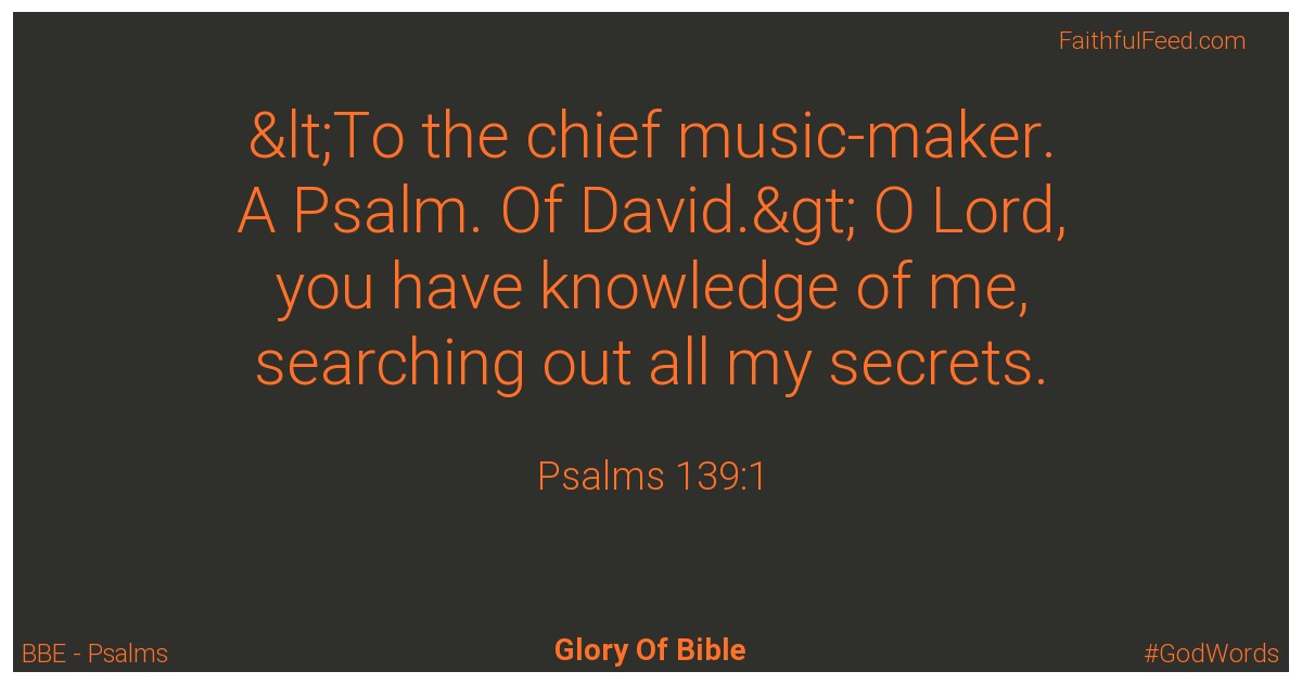 Psalms 139:1 - Bbe