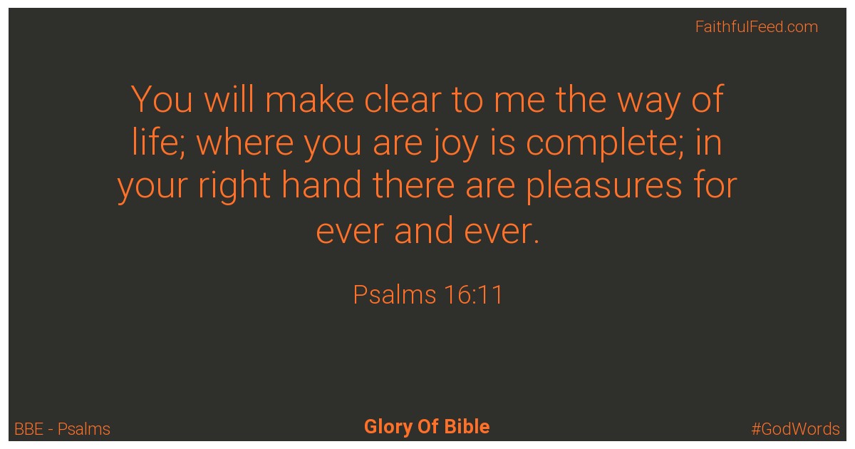 Psalms 16:11 - Bbe