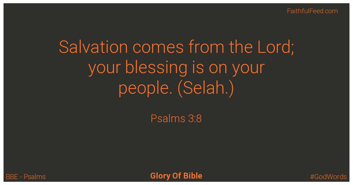 Psalms 3:8 - Bbe