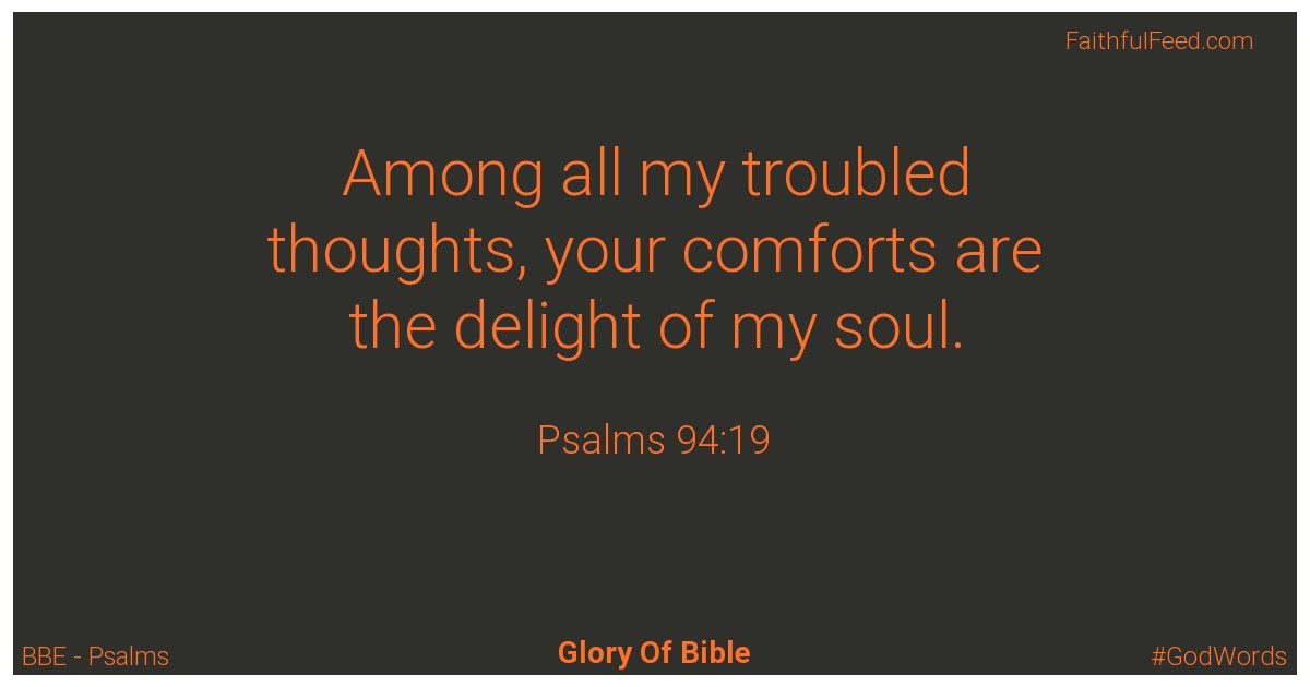 Psalms 94:19 - Bbe