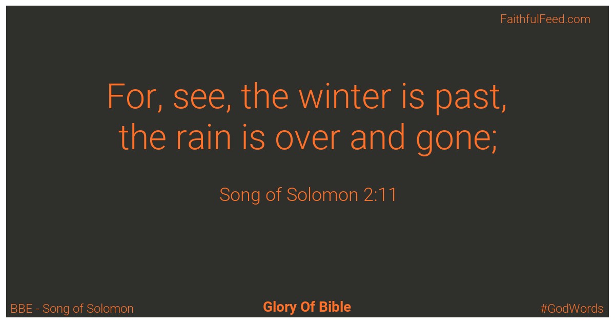 Song-of-solomon 2:11 - Bbe