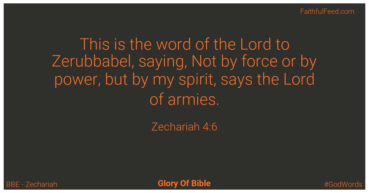 Zechariah 4:6 - Bbe