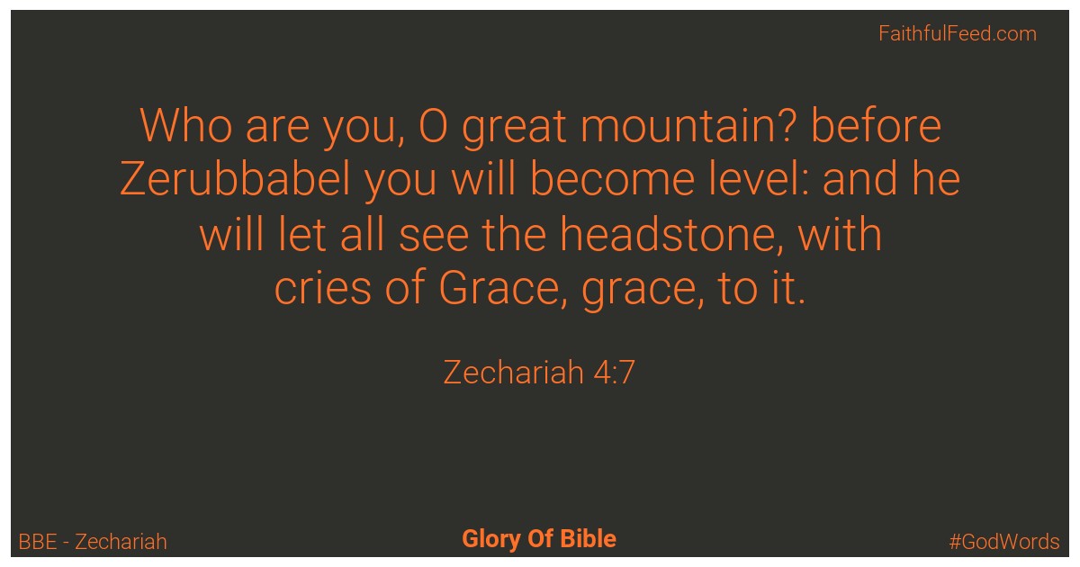 Zechariah 4:7 - Bbe