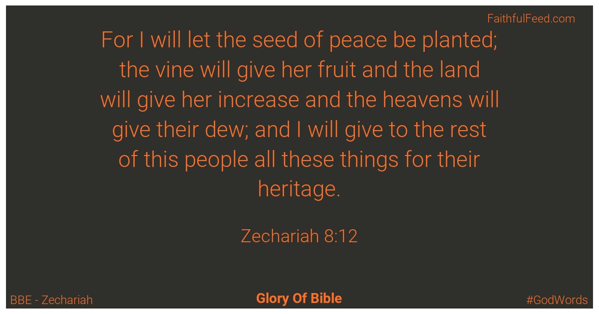 Zechariah 8:12 - Bbe