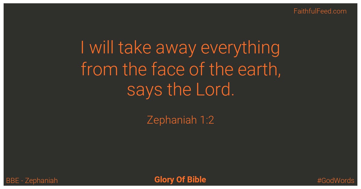 Zephaniah 1:2 - Bbe