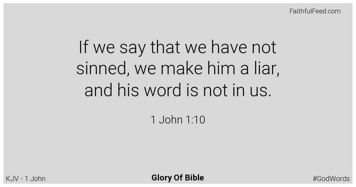 1-john 1:10 - Kjv