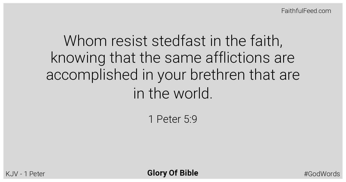 1-peter 5:9 - Kjv