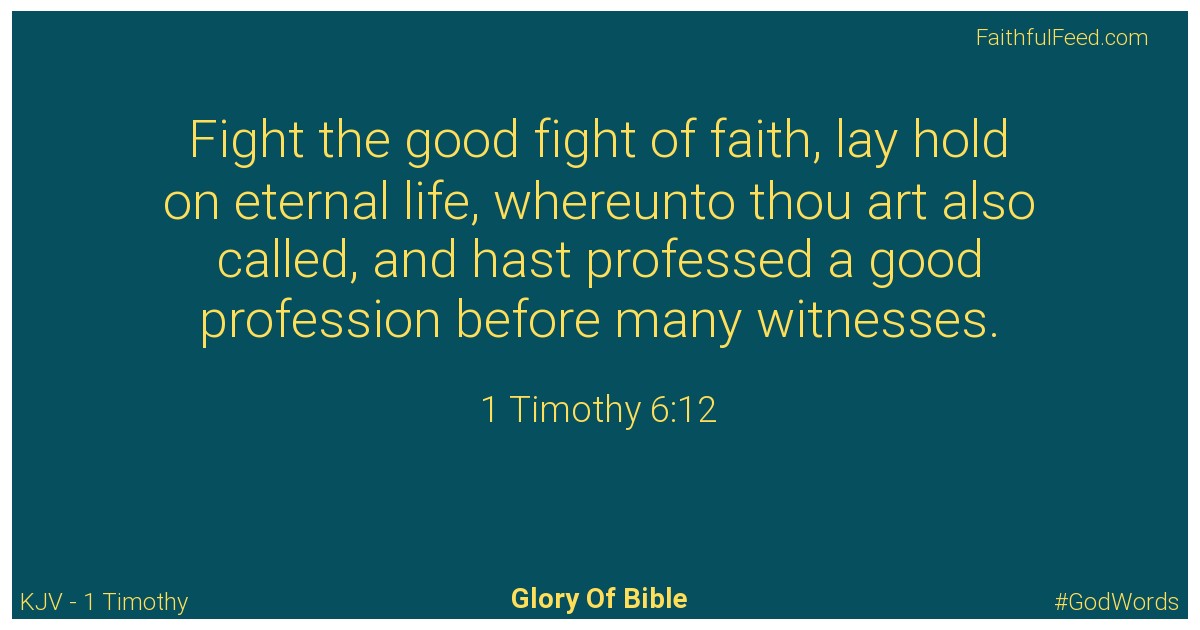 1-timothy 6:12 - Kjv