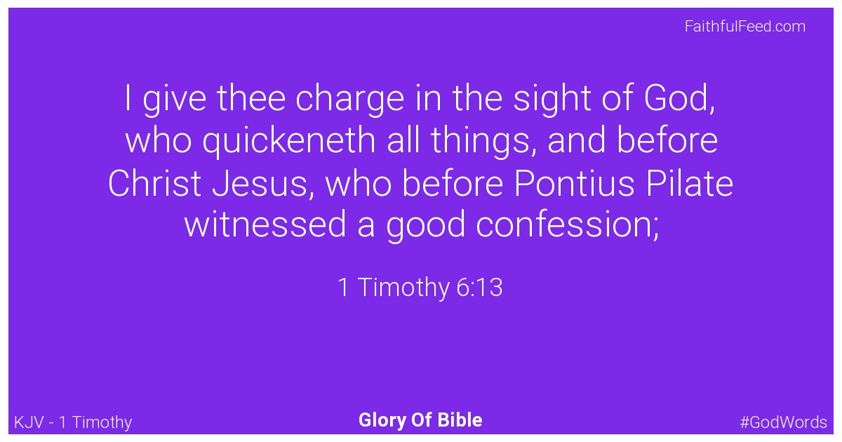 1-timothy 6:13 - Kjv