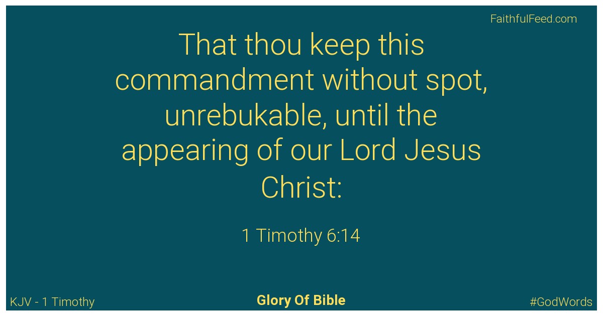 1-timothy 6:14 - Kjv