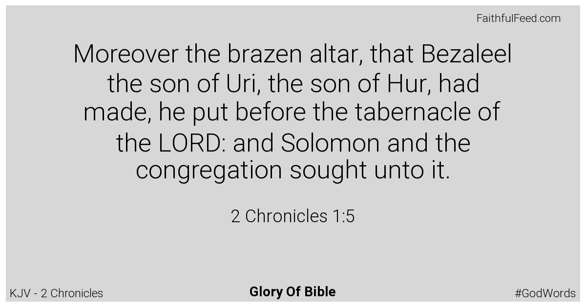 2-chronicles 1:5 - Kjv