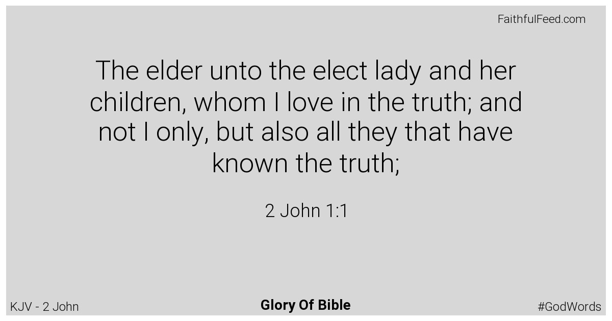The Bible Verses from 2-john Chapter 1 - Kjv