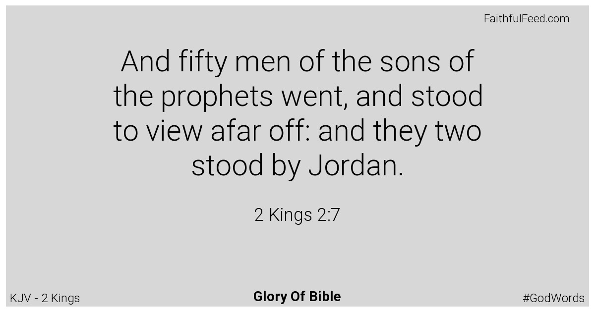 2-kings 2:7 - Kjv