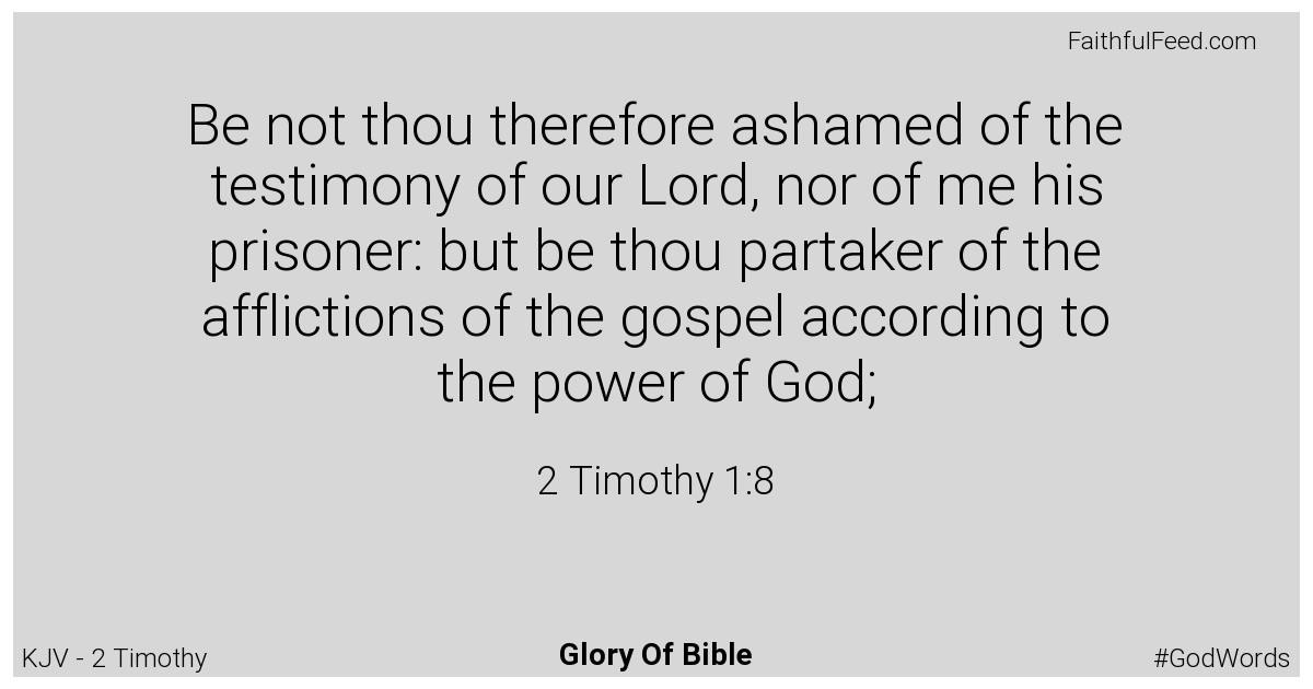 2-timothy 1:8 - Kjv