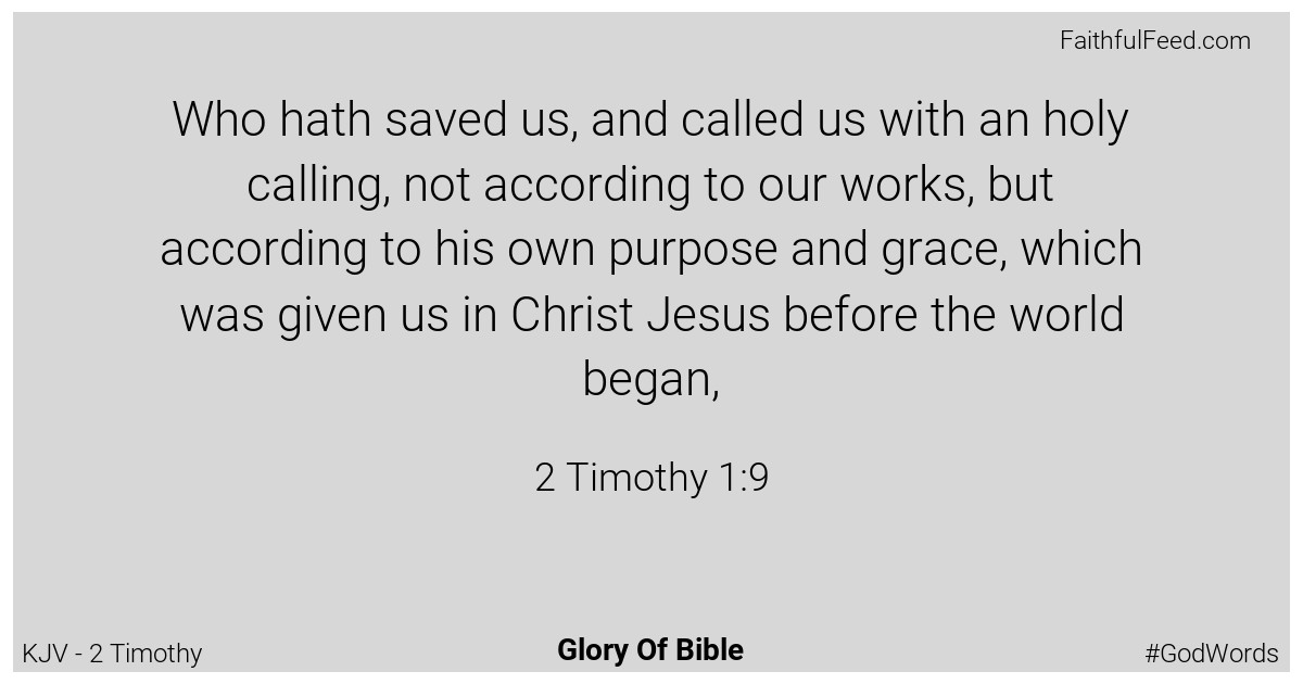 2-timothy 1:9 - Kjv