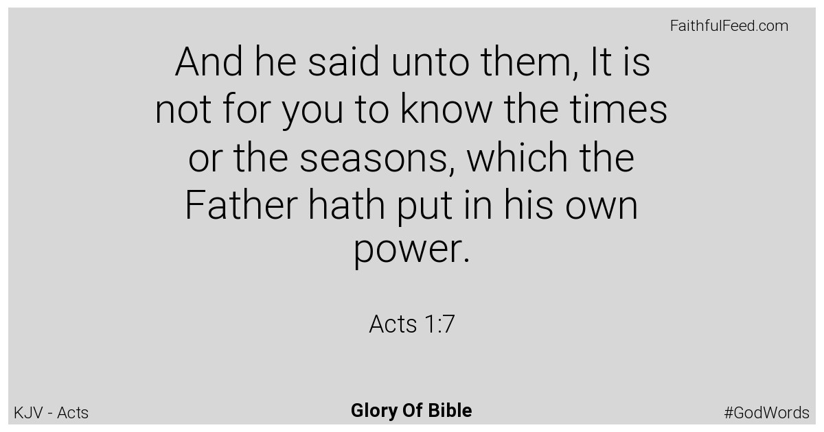 Acts 1:7 - Kjv