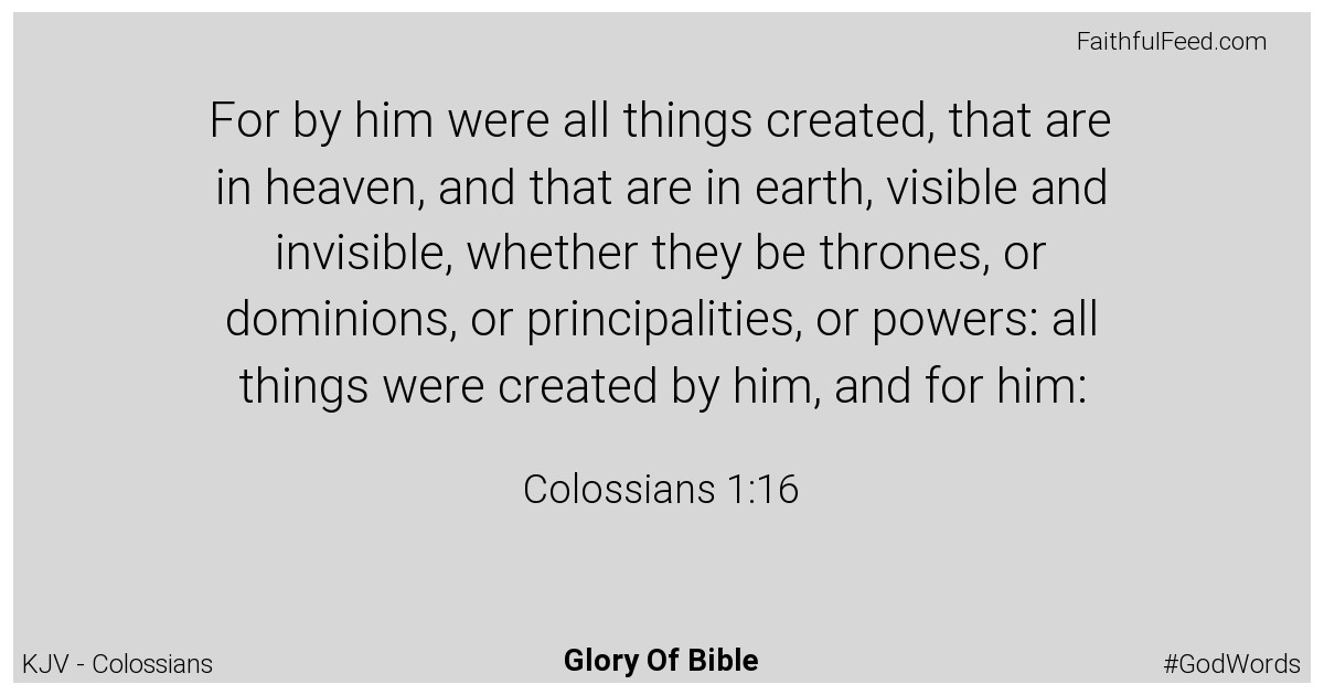 Colossians 1:16 - Kjv