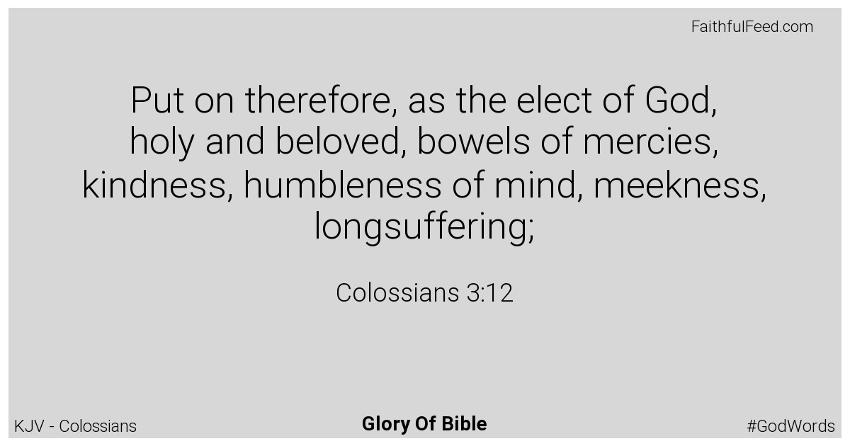 Colossians 3:12 - Kjv