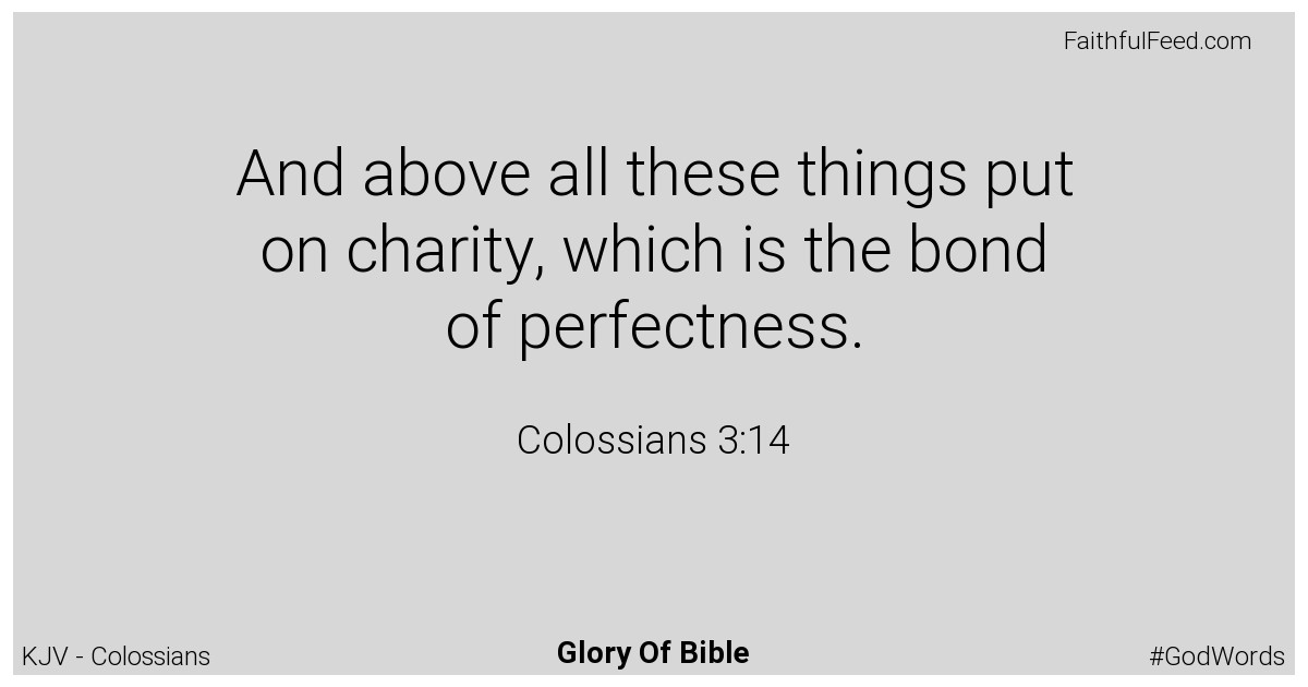 Colossians 3:14 - Kjv