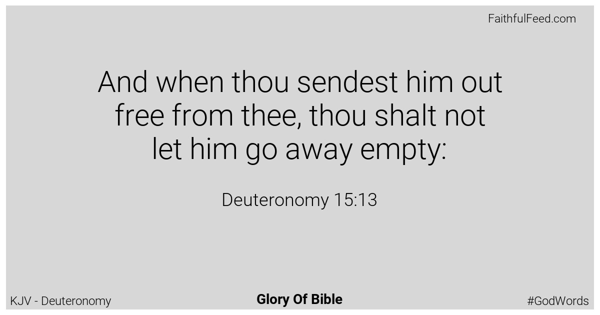 Deuteronomy 15:13 - Kjv