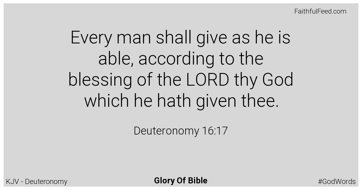 Deuteronomy 16:17 - Kjv