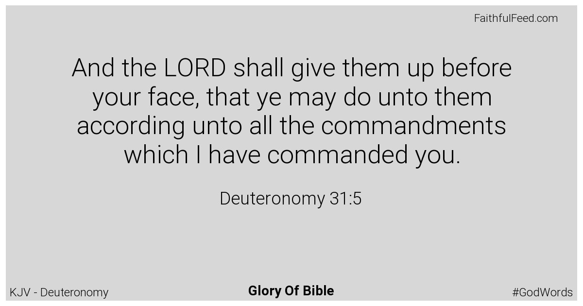 Deuteronomy 31:5 - Kjv