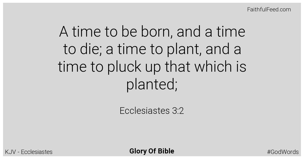 Ecclesiastes 3:2 - Kjv