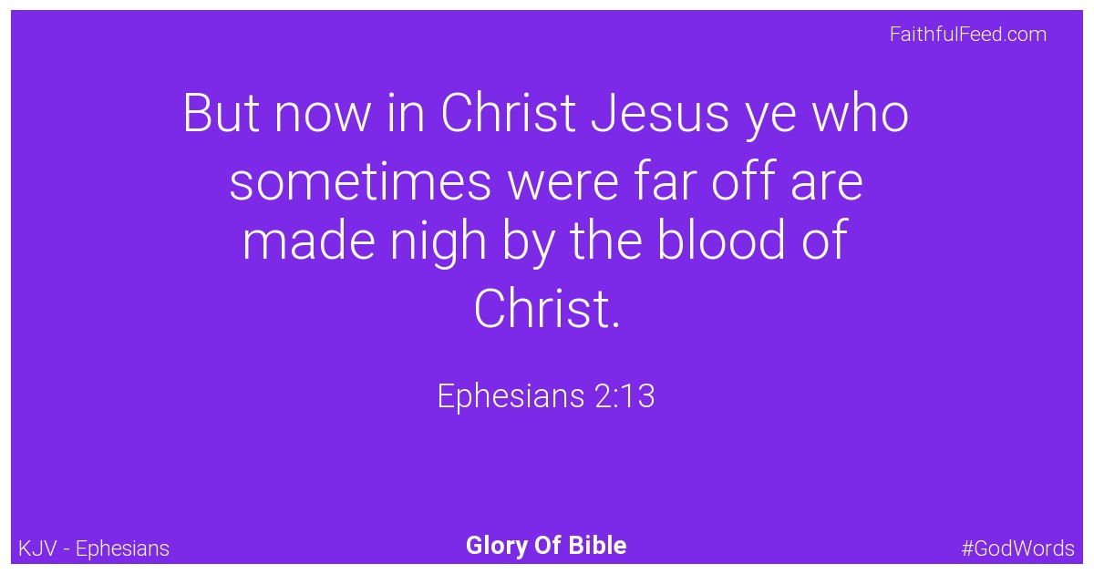 Ephesians 2:13 - Kjv