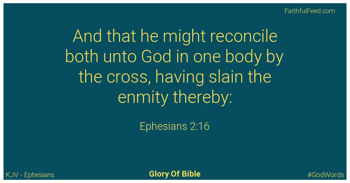 Ephesians 2:16 - Kjv