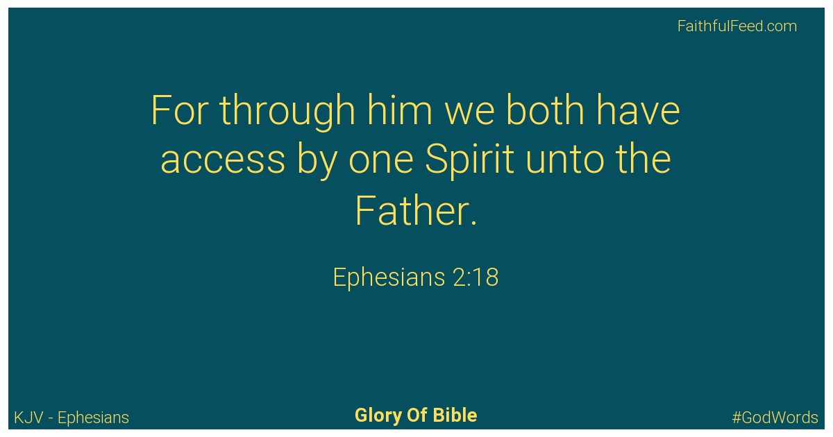 Ephesians 2:18 - Kjv