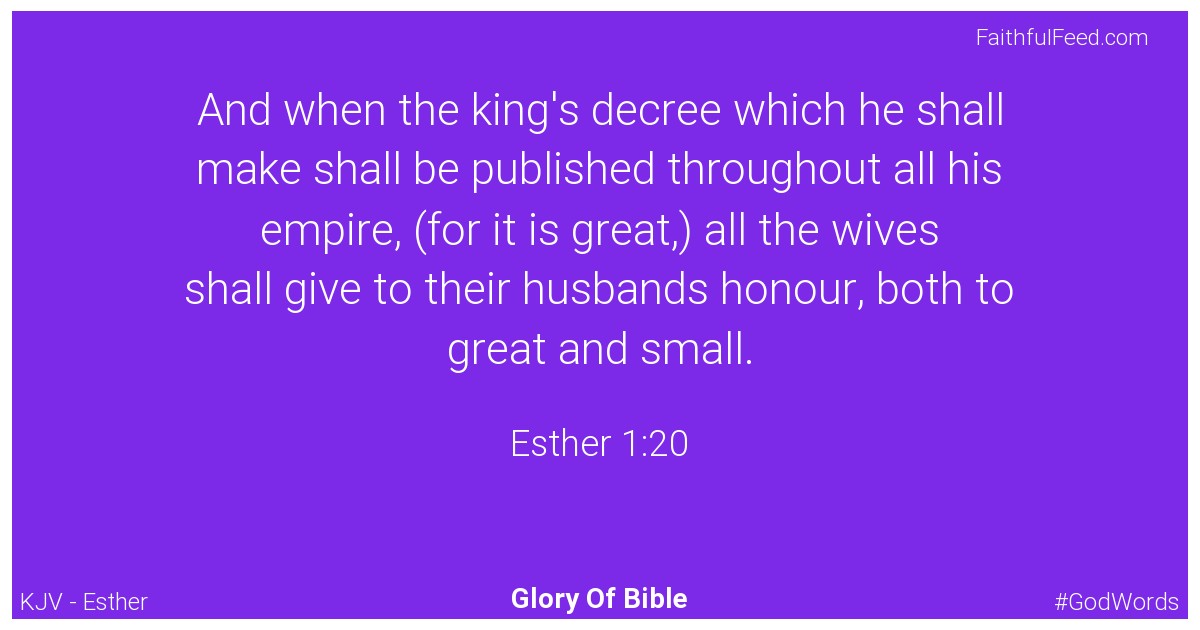 Esther 1:20 - Kjv