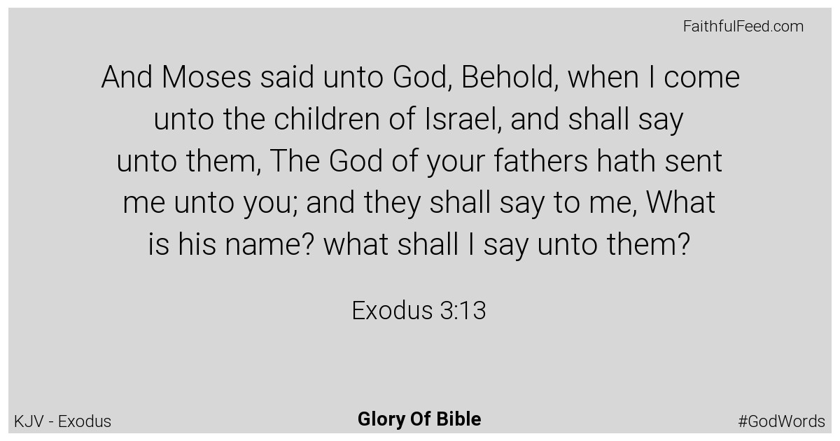 Exodus 3:13 - Kjv