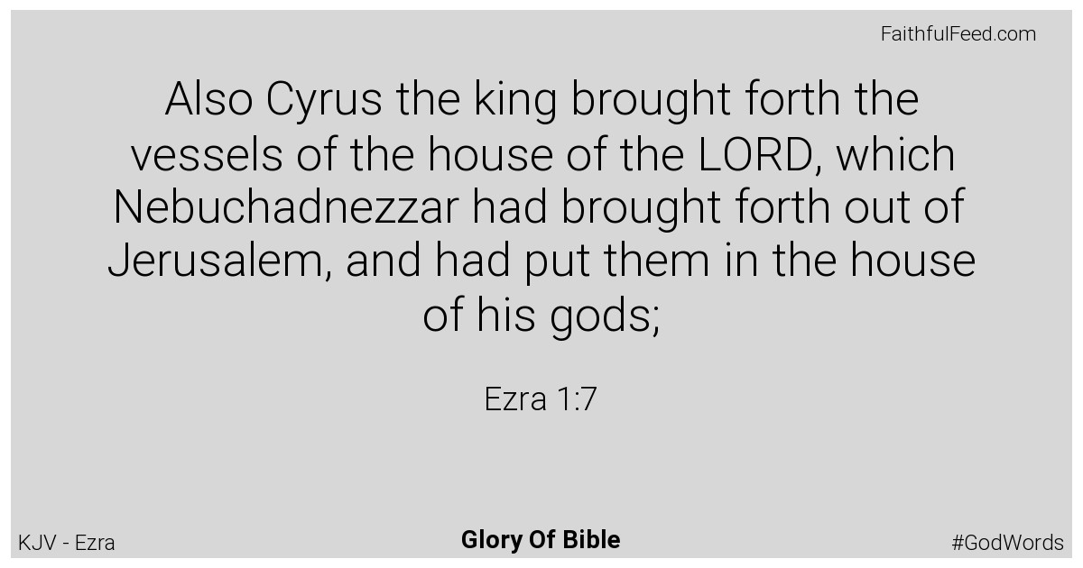 Ezra 1:7 - Kjv