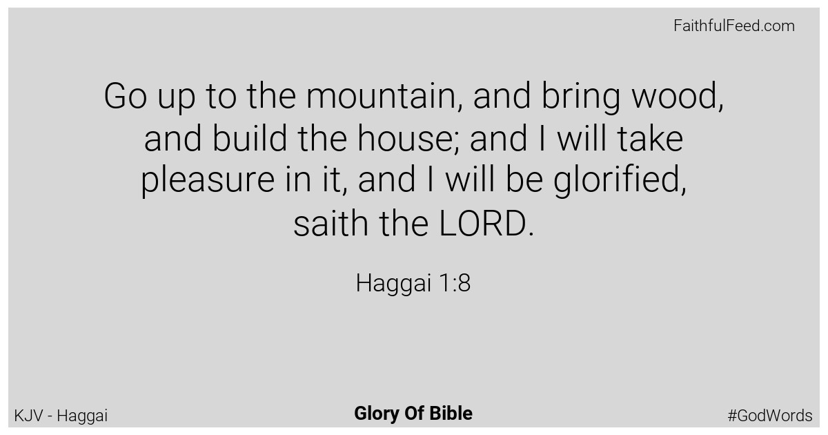 Haggai 1:8 - Kjv